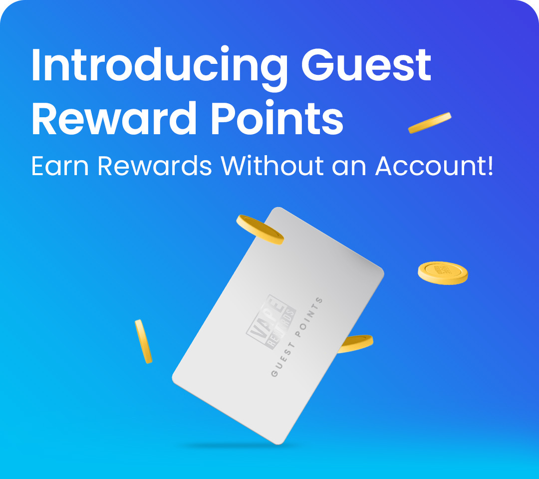 Guest Reward Points at Vape Superstore